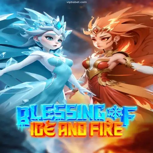 Explore the Enchanting World of Blessing of Ice and Fire