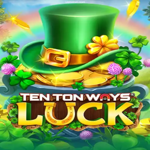 Dive Into TenTonWaysLuck: A Comprehensive Guide